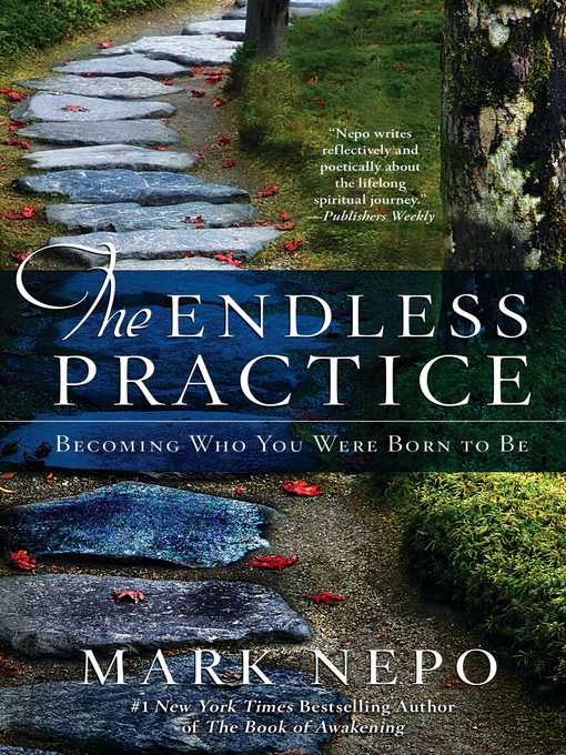Title details for The Endless Practice by Mark Nepo - Wait list